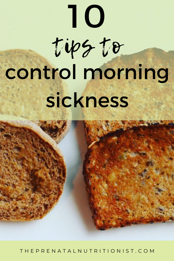 10-tips-to-control-morning-sickness-the-prenatal-nutritionist