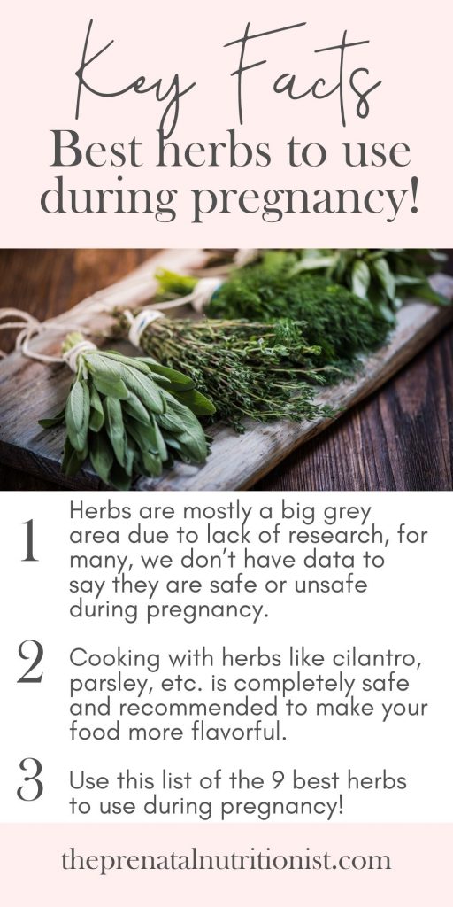 9 Best Herbs During Pregnancy The Prenatal Nutritionist