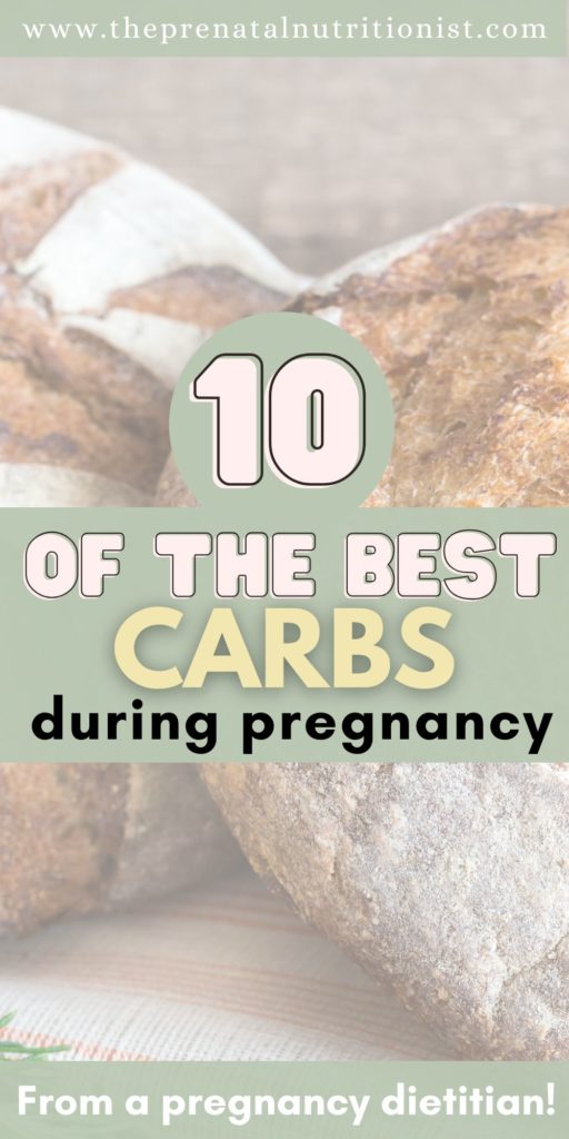 10 Best Carbs For Pregnancy