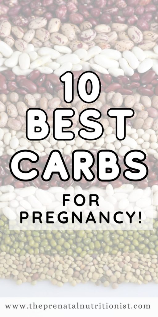 10 Best Carbs For Pregnancy