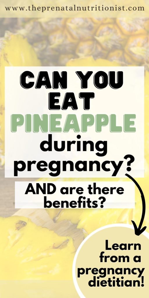 Can You Eat Pineapple While Pregnant The Prenatal Nutritionist