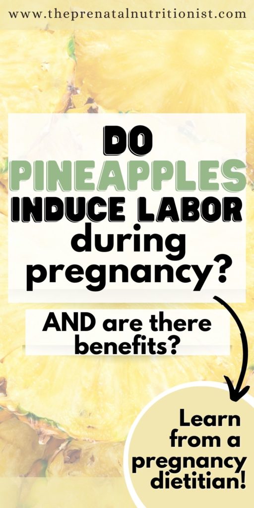 Do Pineapples Induce Labor?
