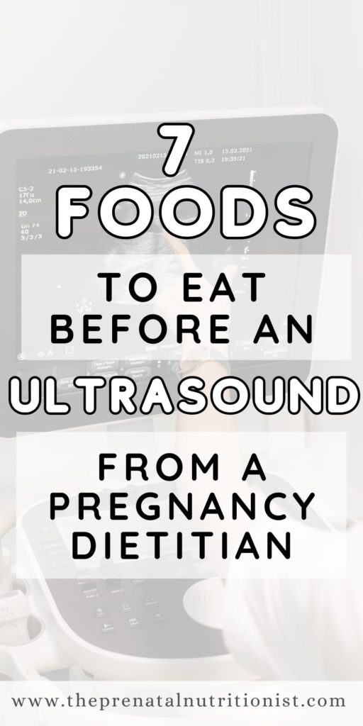7 Foods To Eat Before An Ultrasound