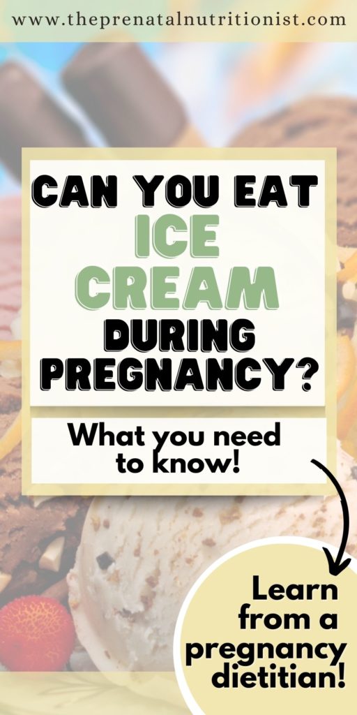 Can Pregnant Women Eat Ice Cream
