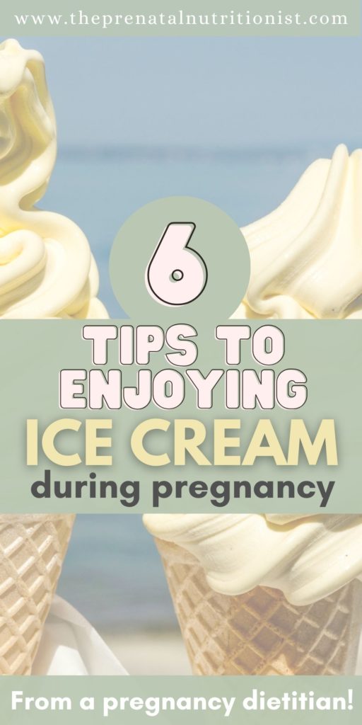How To Eat Ice Cream During Pregnancy