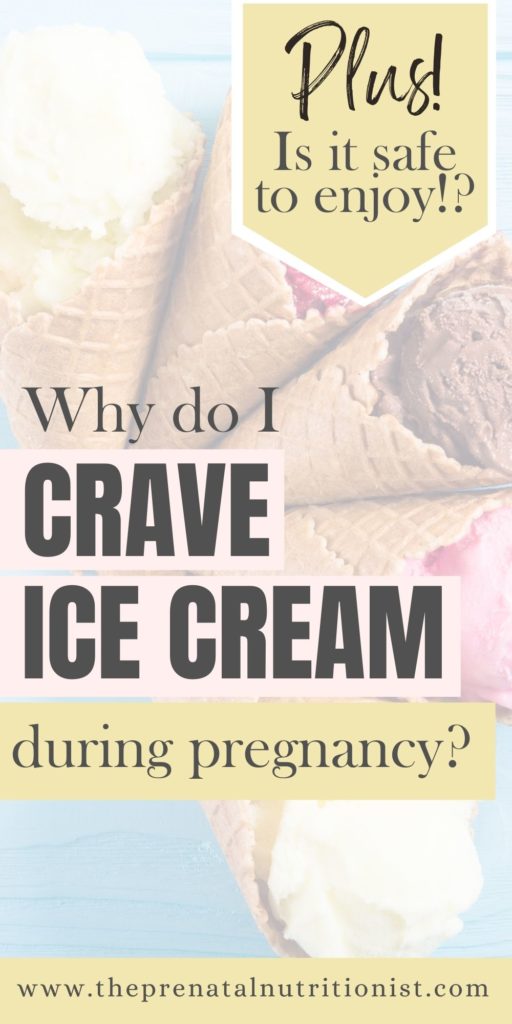 Why Do Pregnant Women Crave Ice Cream?