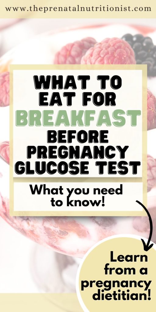 What To Eat For Breakfast Before Pregnancy Glucose Test