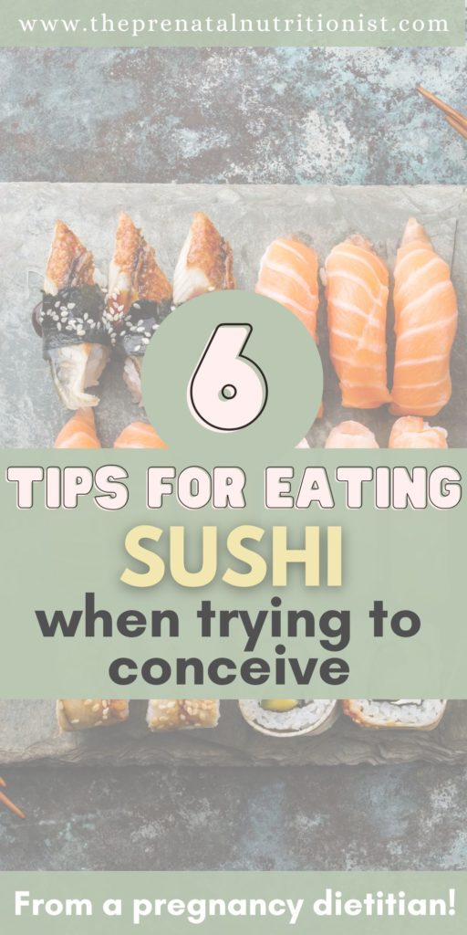 Tips for Eating Sushi While Trying To Conceive