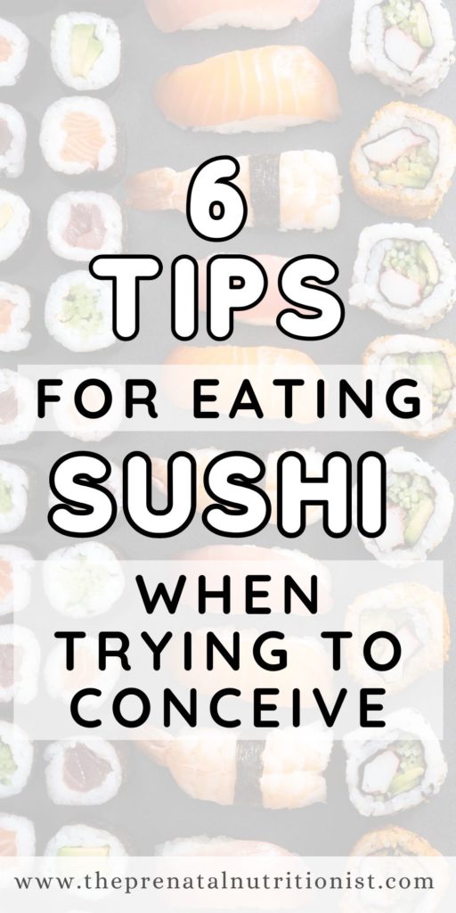 Tips for Eating Sushi While Trying To Conceive