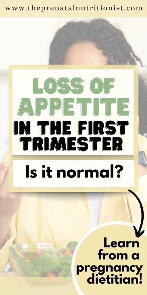 Loss of Appetite in the First Trimester