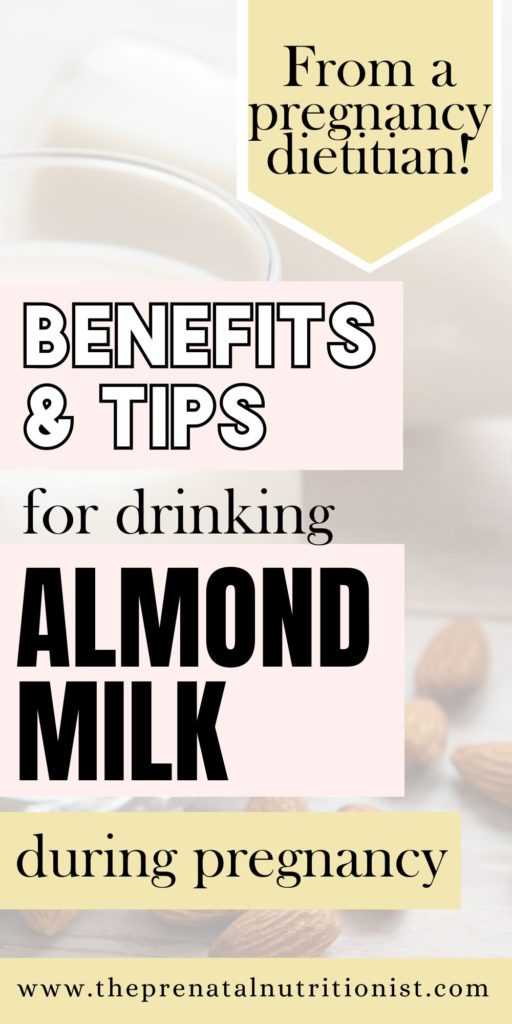 benefits of drinking almond milk during pregnancy