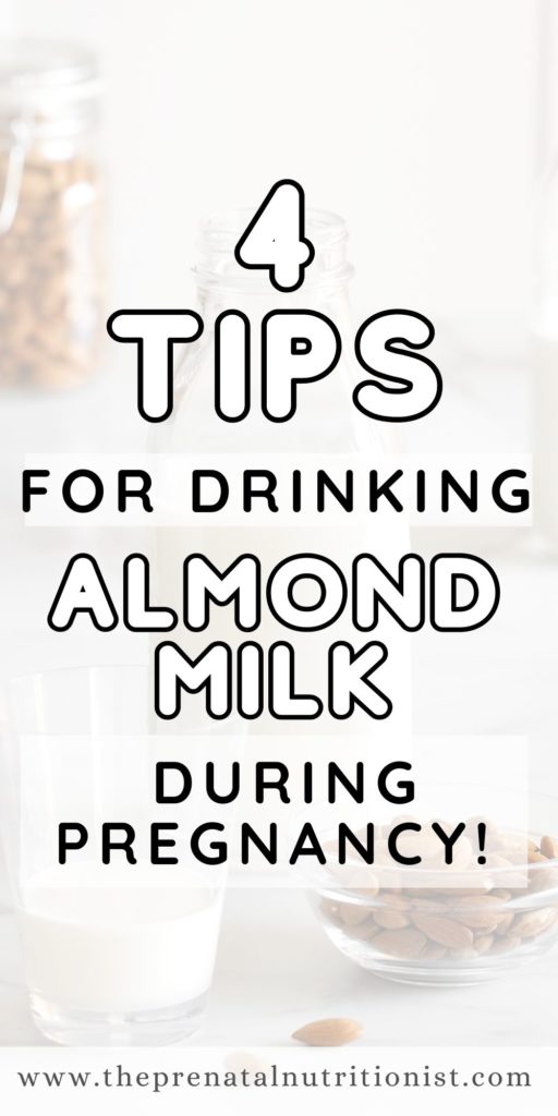 Tips for Drinking Almond Milk When Pregnant