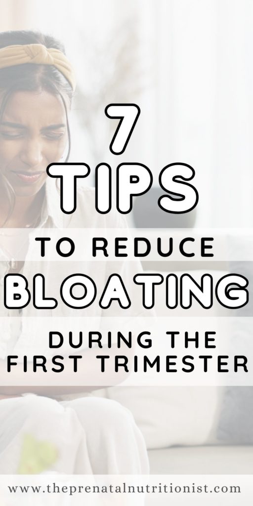 Tips to Reduce Bloating In the First Trimester